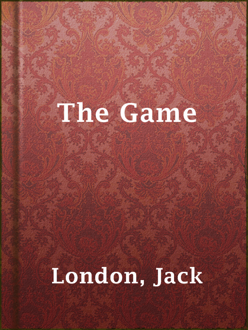 Title details for The Game by Jack London - Available